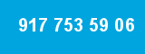 917 753 59 06